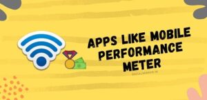 Apps Like Mobile Performance Meter