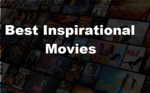 Top 10 motivational movies of all time