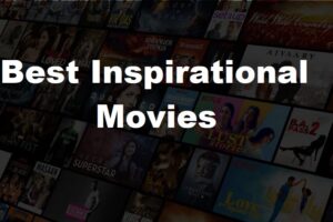 Top 10 motivational movies of all time