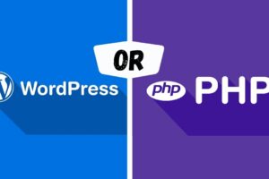 PHP Vs. WordPress