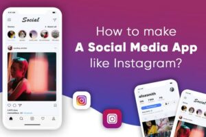 How To Make a Social Media App Like Instagram