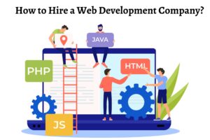 How-to-Hire-a-Web-Development-Company