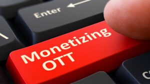 OTT Monetization