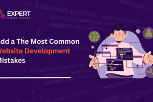 Most Common Website Development Mistakes
