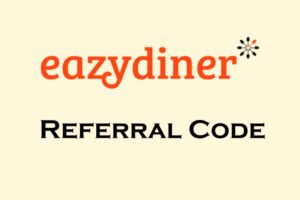 EazyDiner Referral Code