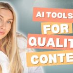 AI Tools to Enhance Your Content Quality