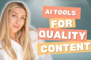 AI Tools to Enhance Your Content Quality