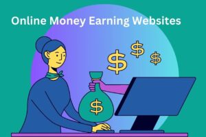 Online Money Earning Websites In India